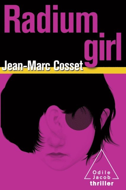 Jean-Marc Cosset - Radium Girl, E-bok