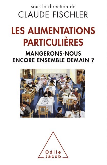 Claude Fischler - Les Alimentations particulières, E-bok