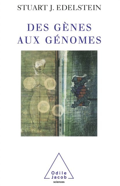Stuart J. Edelstein - Des gènes aux génomes, E-bok