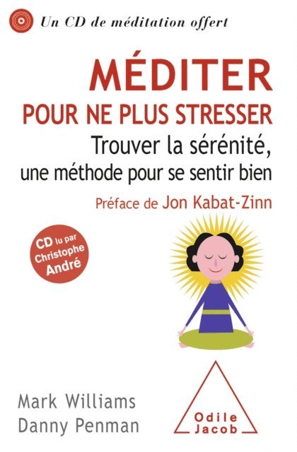 Danny Penman, Mark Williams - Méditer pour ne plus stresser, E-bok