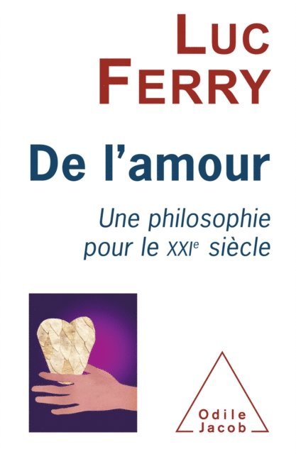 Luc Ferry - De l'amour, E-bok