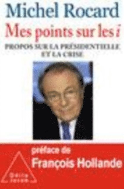 Michel Rocard - Mes points sur les i, E-bok
