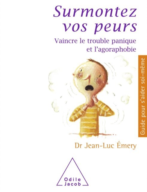 Jean-Luc Emery - Surmontez vos peurs, E-bok