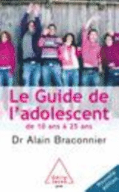 Alain Braconnier - Le Guide de l'adolescent, E-bok