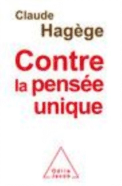Claude Hagege - Contre la pensée unique, E-bok