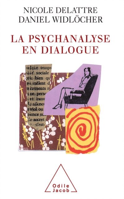 Daniel Widlocher, Nicole Delattre - La Psychanalyse en dialogue, E-bok