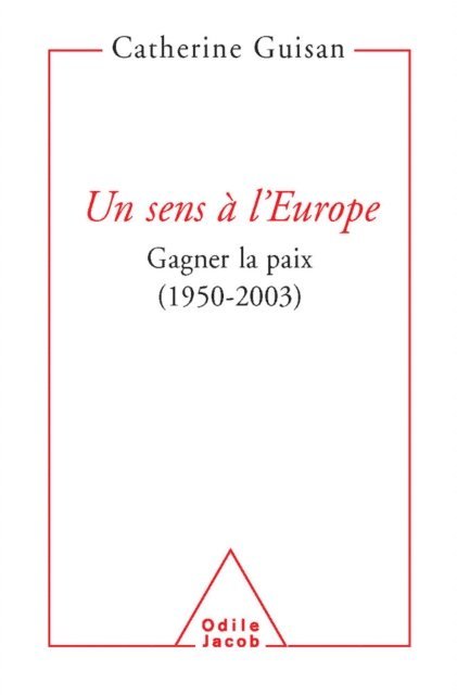 Catherine Guisan - Un sens à l'Europe, E-bok