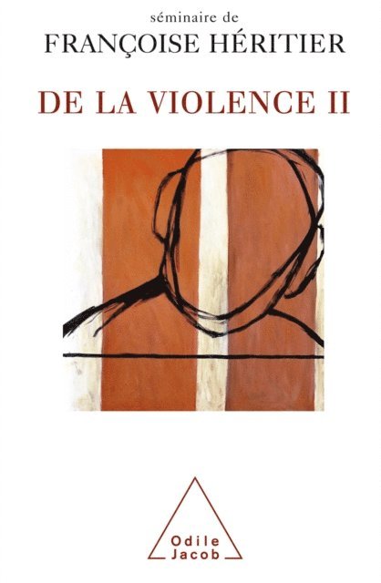 Francoise Heritier - De la violence II, E-bok