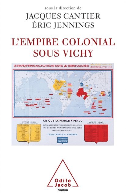 Eric Jennings, Jacques Cantier - L' Empire colonial sous Vichy, E-bok