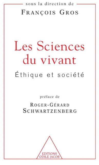 Francois Gros - Les Sciences du vivant, E-bok