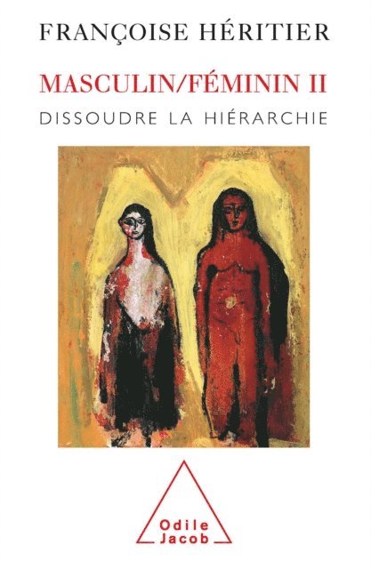Francoise Heritier - Masculin Féminin II, E-bok