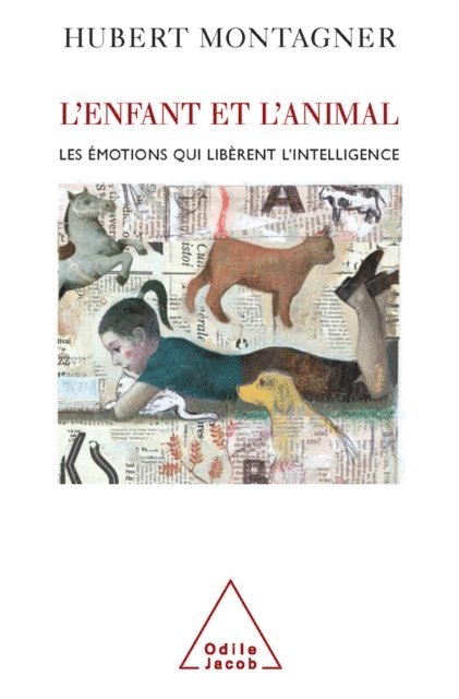 Hubert Montagner - L' Enfant et l'Animal, E-bok