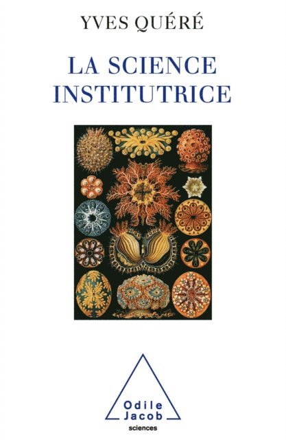 Yves Quere - La Science institutrice, E-bok