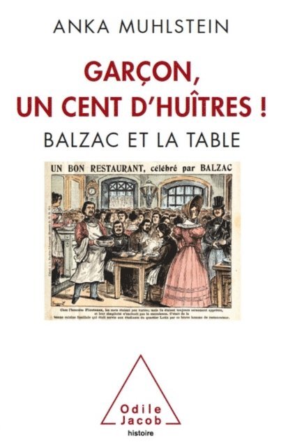 Anka Muhlstein - Garçon, un cent d’huîtres !, E-bok
