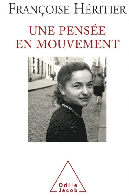 Francoise Heritier - Une pensée en mouvement, E-bok