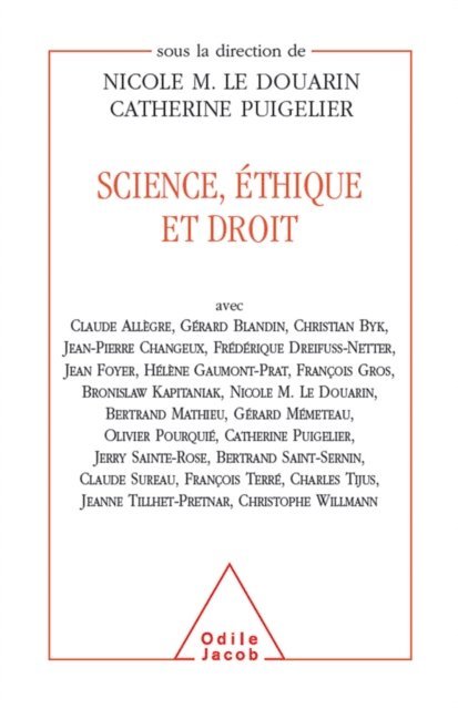 Catherine Puigelier, Nicole Le Douarin - Science, éthique et droit, E-bok