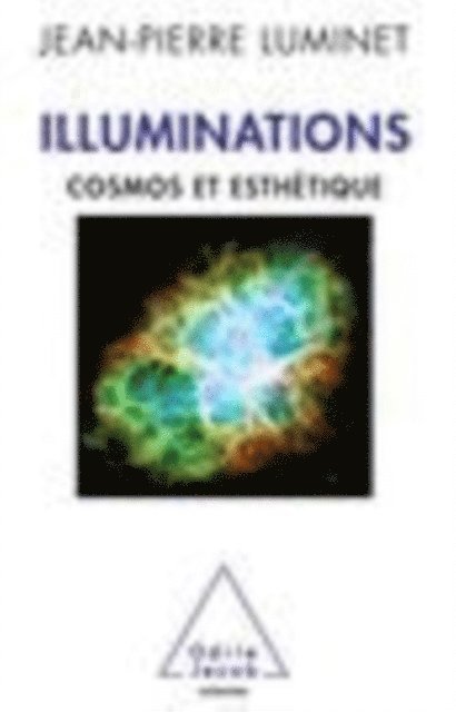 Jean-Pierre Luminet - Illuminations, E-bok