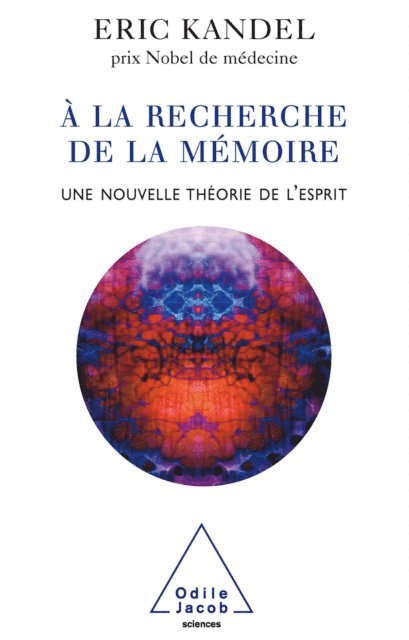 Eric Kandel - À la recherche de la mémoire, E-bok