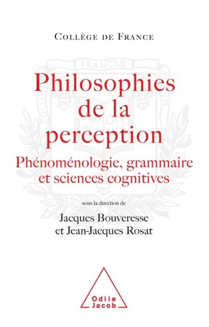 Jean-Jacques Rosat, Jacques Bouveresse - Philosophies de la perception, E-bok