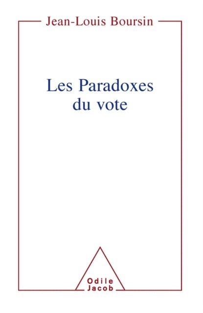 Jean-Louis Boursin - Les Paradoxes du vote, E-bok