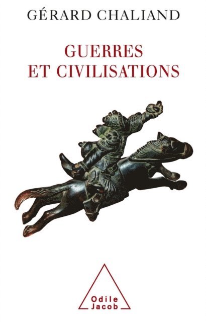 Gerard Chaliand - Guerres et civilisations, E-bok
