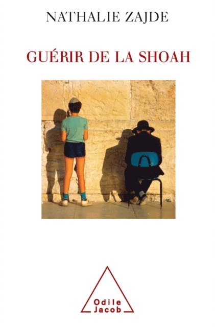 Nathalie Zajde - Guérir de la Shoah, E-bok