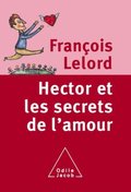 Hector et les secrets de l''amour