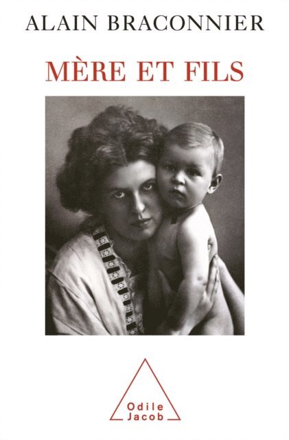 Alain Braconnier - Mère et Fils, E-bok