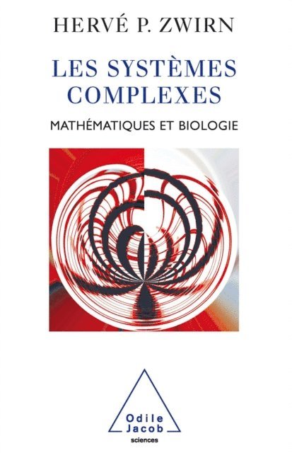 Herve P. Zwirn - Les Systèmes complexes, E-bok