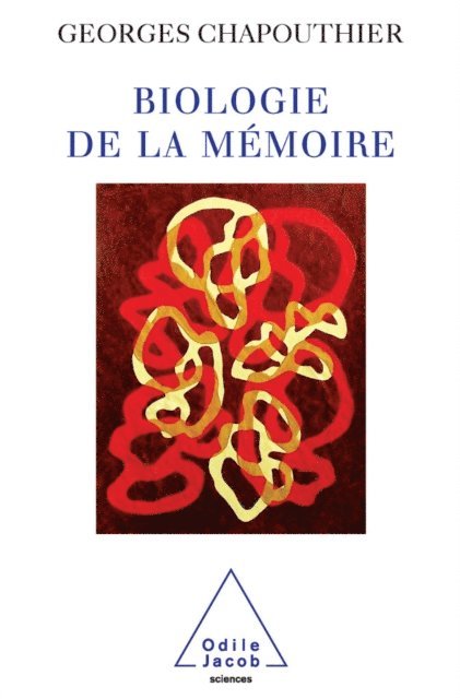 Georges Chapouthier - Biologie de la mémoire, E-bok