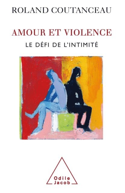 Roland Coutanceau - Amour et Violence, E-bok