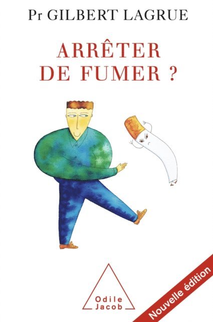Gilbert Lagrue - Arrêter de fumer ?, E-bok