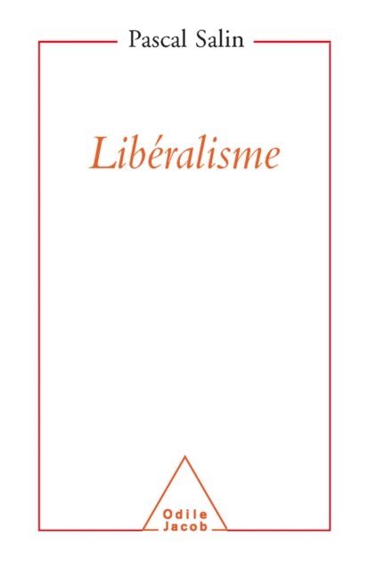Pascal Salin - Libéralisme, E-bok