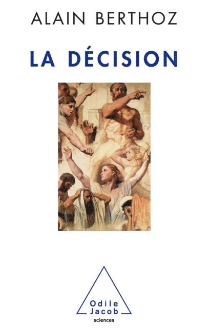 Alain Berthoz - La Décision, E-bok
