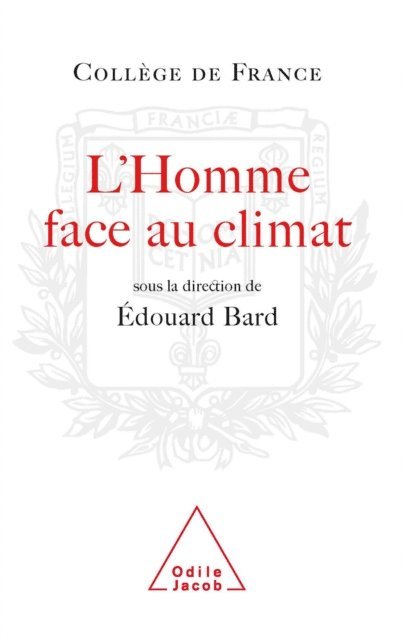 Edouard Bard - L' Homme face au climat, E-bok