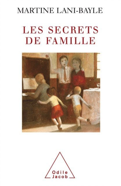 Martine Lani-Bayle - Les Secrets de famille, E-bok
