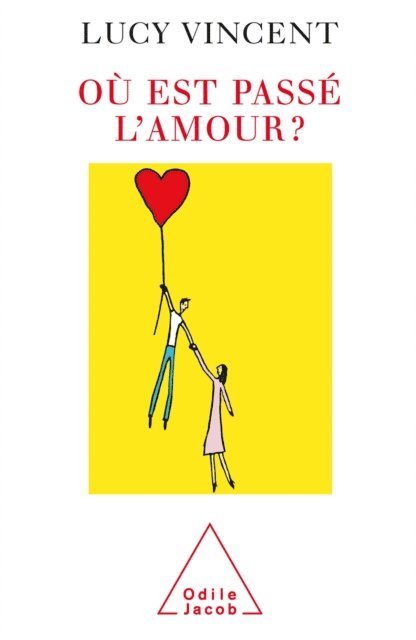 Lucy Vincent - Où est passé l'amour ?, E-bok