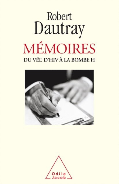 Robert Dautray - Mémoires, E-bok