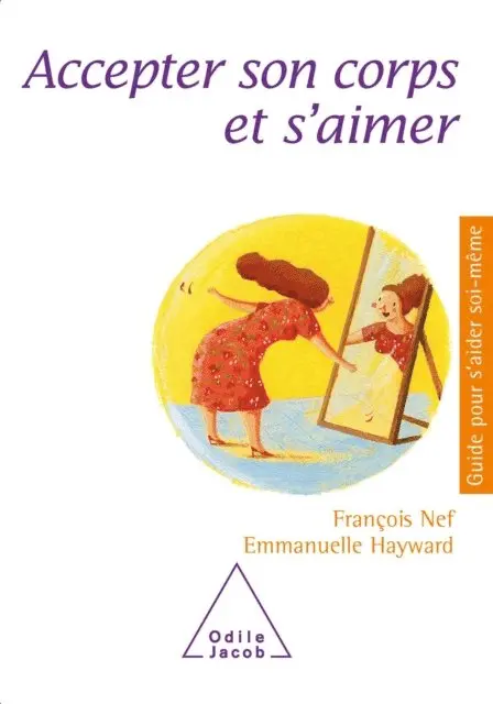 Emmanuelle Hayward, Francois Nef - Accepter son corps et s'aimer, E-bok. Tillgänglighet: Lägg i varukorg