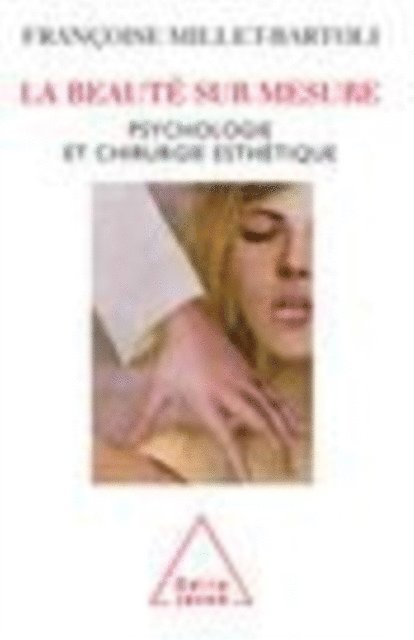 Francoise Millet-Bartoli - La Beauté sur mesure, E-bok. Tillgänglighet: Lägg i varukorg
