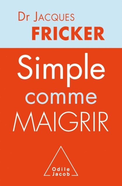 Jacques Fricker - Simple comme maigrir, E-bok