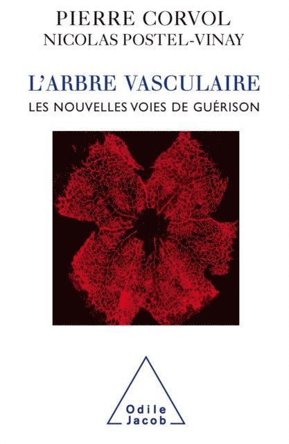 Nicolas Postel-Vinay, Pierre Corvol - L' Arbre vasculaire, E-bok