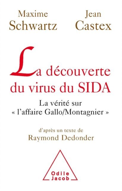 Jean Castex, Maxime Schwartz - La Découverte du virus du SIDA, E-bok