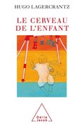 Le Cerveau de l''Enfant