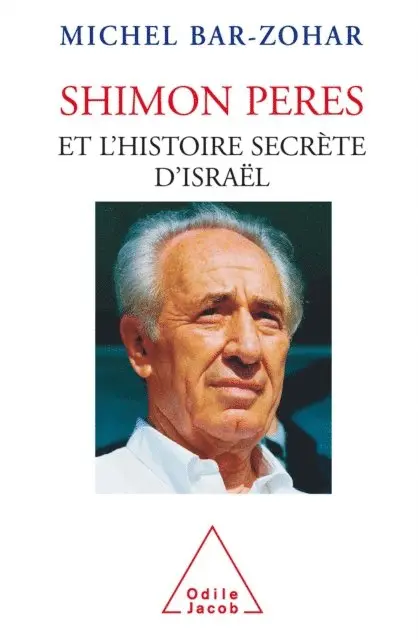 Michel Bar-Zohar - Shimon Peres et l’histoire secrète d’Israël, E-bok. Tillgänglighet: Lägg i varukorg