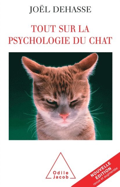 Joel Dehasse - Tout sur la psychologie du chat, E-bok