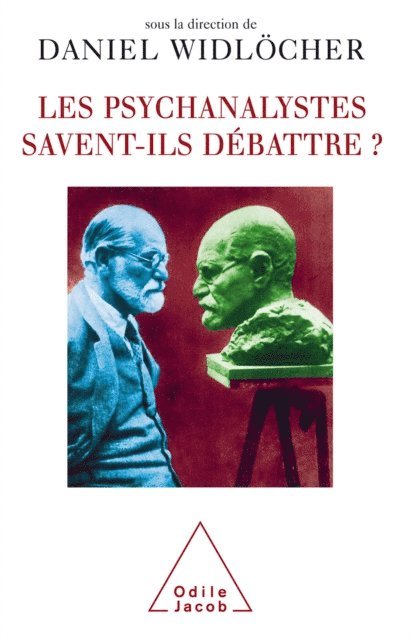 Daniel Widlocher - Les psychanalystes savent-ils débattre ?, E-bok