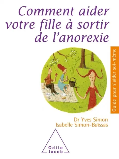 Isabelle Simon-Baissas, Yves Simon - Comment aider votre fille à sortir de l’anorexie, E-bok. Tillgänglighet: Lägg i varukorg