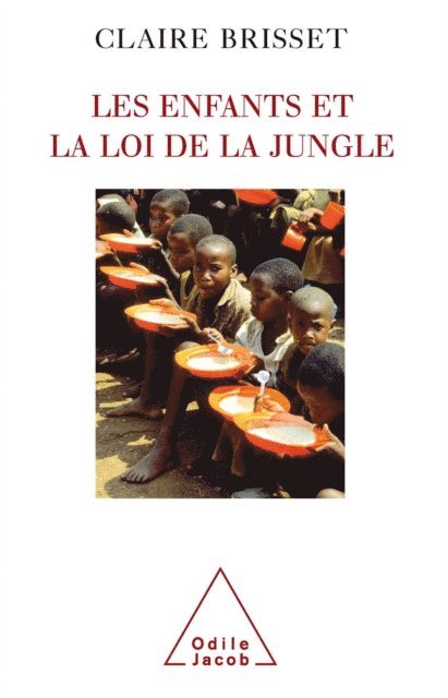 Claire Brisset - Les Enfants et la Loi de la jungle, E-bok