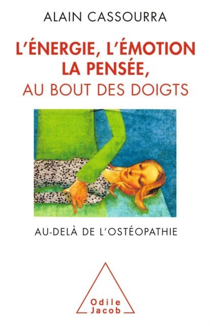 Alain Cassourra - L' Énergie, l’émotion, la pensée au bout des doigts, E-bok. Tillgänglighet: Lägg i varukorg